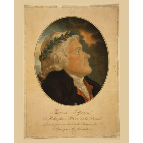 Thomas Jefferson, A Philosopher, A Patriote Sic, And A Friend, circa 1800