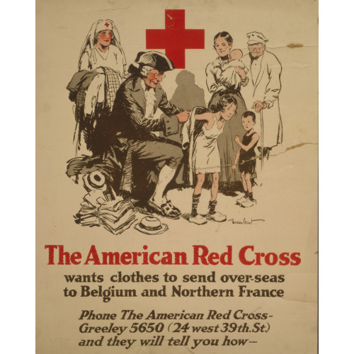 The American Red Cross Wants Clothes To Send Over-Seas To Belgium And Northern France Phone The...