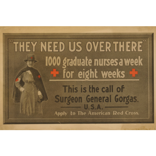 They Need US Over There 1000 Graduate Nurses A Week For Eight Weeks : This Is The Call Of...