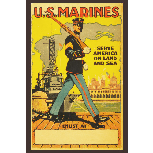 U.S. Marines - Serve America On Land And Sea, circa 1914