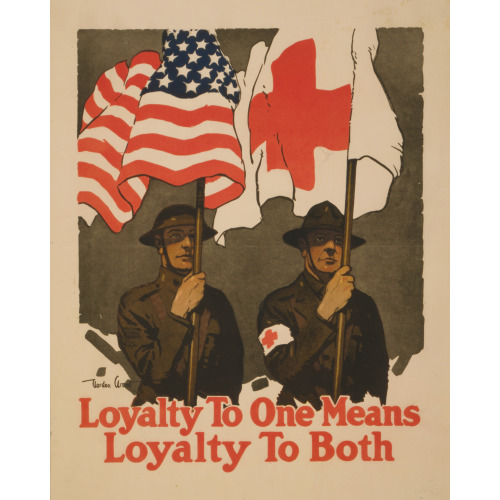 Loyalty To One Means Loyalty To Both, circa 1914