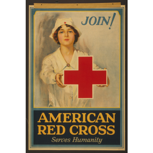 American Red Cross Serves Humanity Join! /, circa 1914