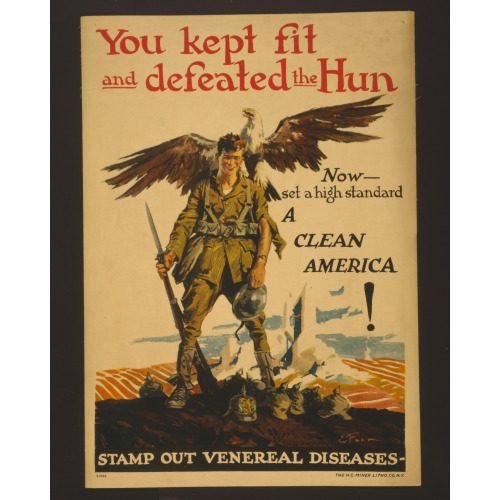 You Kept Fit And Defeated The Hun - Now Set A High Standard, A Clean America! Stamp Out Venereal...
