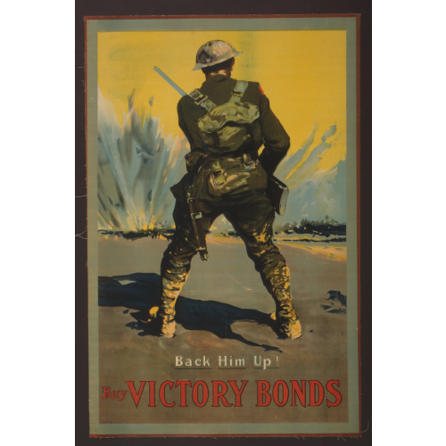 Buy Victory Bonds. Back Him Up!, 1917