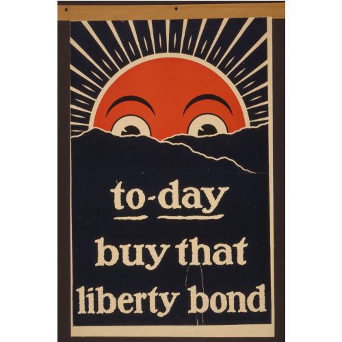 To-Day, Buy That Liberty Bond, 1917