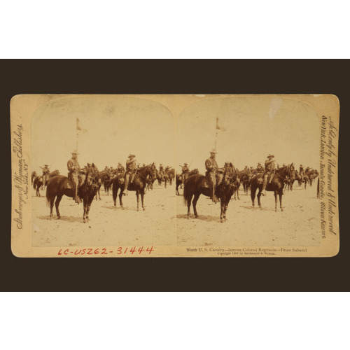 Ninth U.S. Cavalry--Famous Colored Regiment--Draw Sabers!, 1898