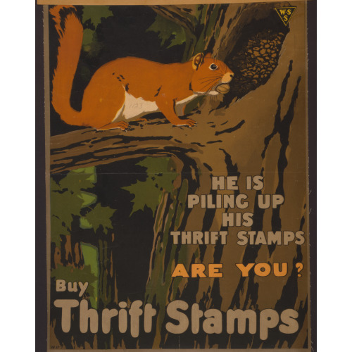 He Is Piling Up His Thrift Stamps--Are You? Buy Thrift Stamps, 1917