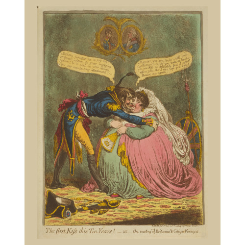 The First Kiss This Ten Years! - Or - The Meeting Of Britannia & Citizen Francois, 1803