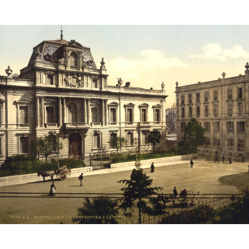 The Perfecture (I.E., Prefecture) And Post Office, Montpelier, France, circa 1890