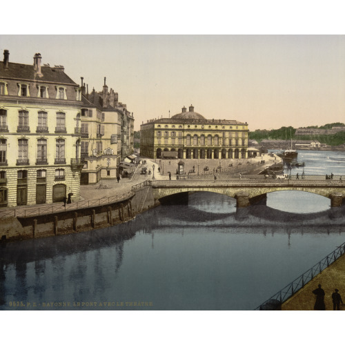 Bridge, Bayonne, Pyrenees, France, circa 1890