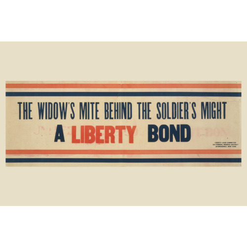 Widow's Mite Behind the Soldier's Might--A Liberty Bond, 1917
