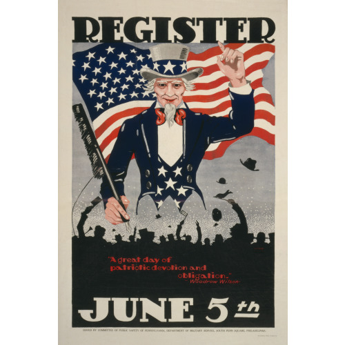 Uncle Sam Says Register June 5th, 1917