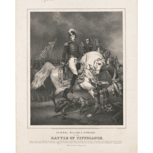 General William H. Harrison, At The Battle Of Tippecanoe, 1840