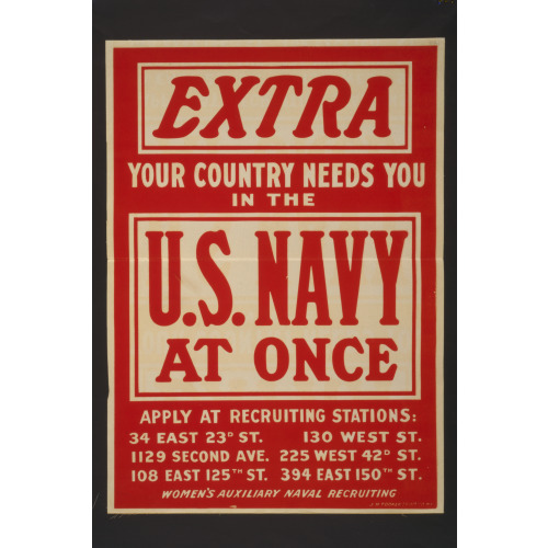 Extra--Your Country Needs You In The U.S. Navy At Once Women's Auxiliary Naval Recruiting /, 1917