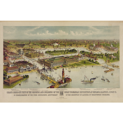 Grand Birds-Eye View Of The Grounds And Buildings Of The Great Columbian Exposition At Chicago...