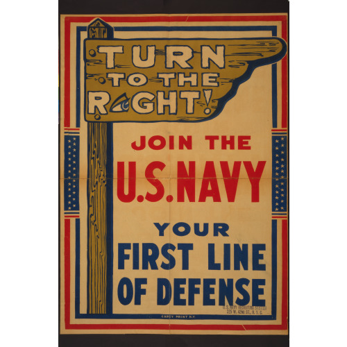 Turn To The Right! Join The U.S. Navy, Your First Line Of Defense, 1917