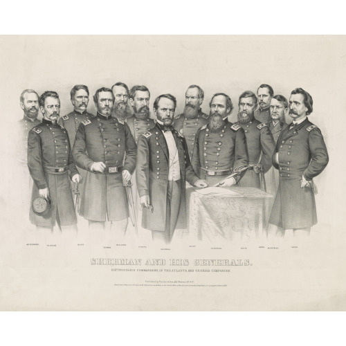 Sherman And His Generals: Distinguished Commanders, In The Atlanta And Georgia Campaigns, 1865