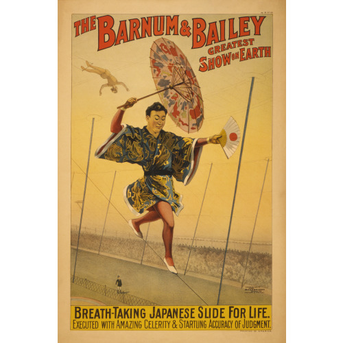 Barnum & Bailey, Breath-Taking Japanese Slide For Life, 1898