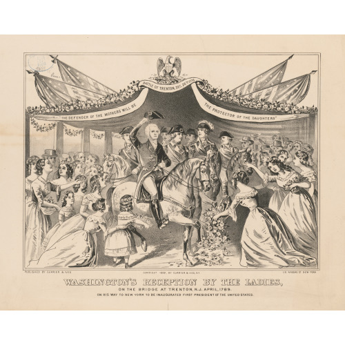 Washington's Reception By The Ladies, On The Bridge At Trenton, New Jersey April, 1789 On His...