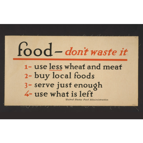 Food - Don't Waste It, 1917