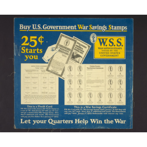 Buy U.S. Government War Savings Stamps--25cents Starts You Let Your Quarters Help Win The War., 1917