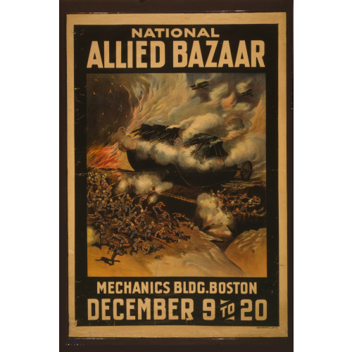 National Allied Bazaar Mechanics Bldg. Boston December 9 To 20 /