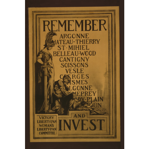 Remember And Invest Victory Liberty Loan, Woman's Liberty Loan Committee /, 1917