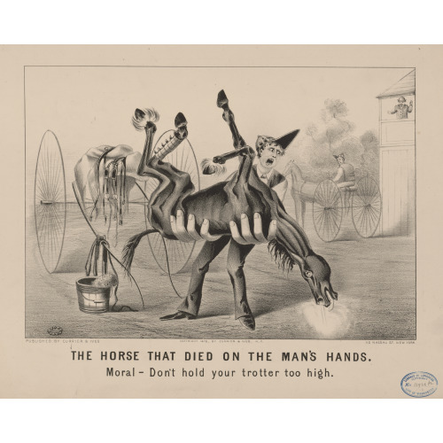 The Horse That Died On The Man's Hands: Moral--Don't Hold Your Trotter Too High, 1878