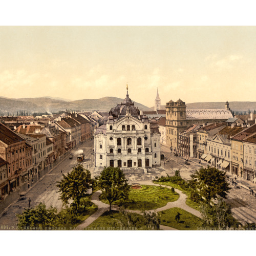 High Street And Theatre, Kaschau, Hungary, Austro-Hungary, circa 1890