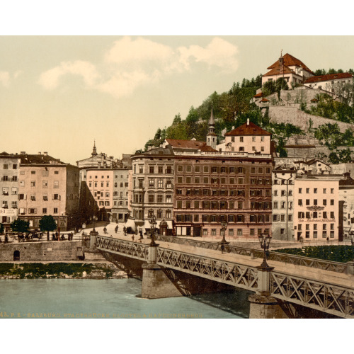Town Bridge, Convent And Kapuzinerberg, Salzburg, Austro-Hungary, circa 1890