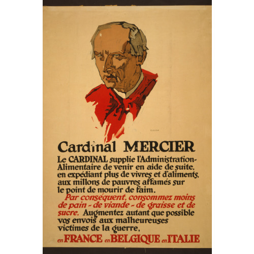 Cardinal Mercier - Le Cardinal Supplie L'administration-Alimentaire De Venir En Aide De Suite...