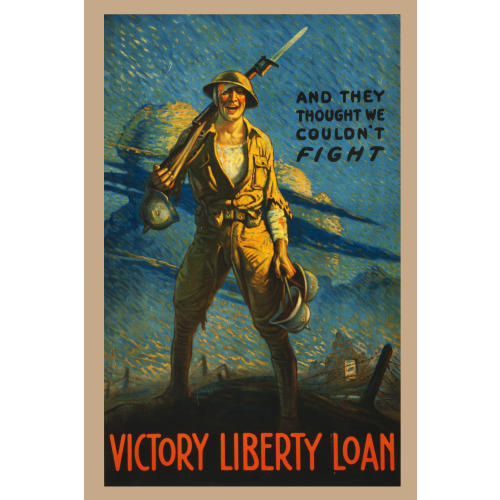 They Thought We Couldn't Fight - Victory Liberty Loan, 1917