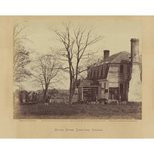 Moore House, Yorktown, Virginia, 1862
