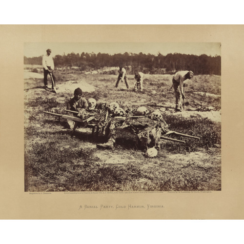 A Burial Party On The Battle-Field Of Cold Harbor, 1865
