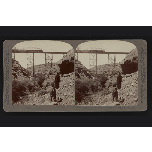 A Wonder To The Primitive Inhabitants - Santa Fe Train Crossing Canon Diablo, Arizona, 1903
