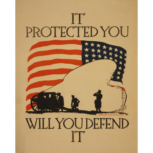 It Protected You, Will You Defend It, 1918