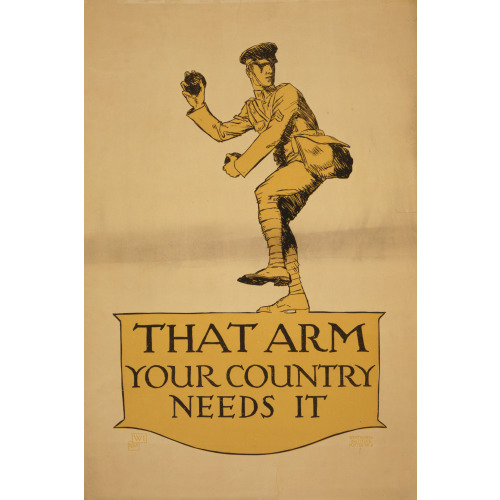 That Arm - Your Country Needs It, 1918