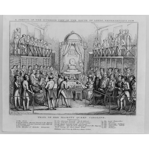 A Sketch Of The Interior View Of The House Of Lords, Representing The Trial Of Her Majesty Queen...