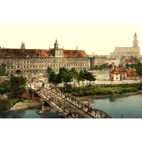 University With Bridge, Breslau, Silesia, Germany (I.E., Wroc?aw, Poland), circa 1890