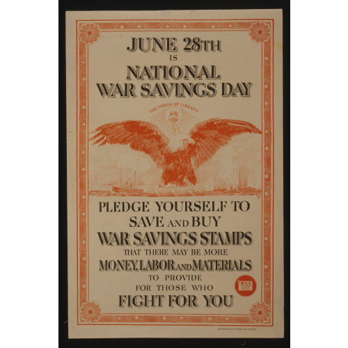 June 28th Is National War Savings Day Pledge Yourself To Save And Buy War Savings Stamps, That...