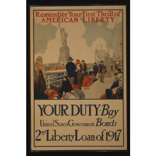 Remember Your First Thrill Of American Liberty Your Duty - Buy United States Government...