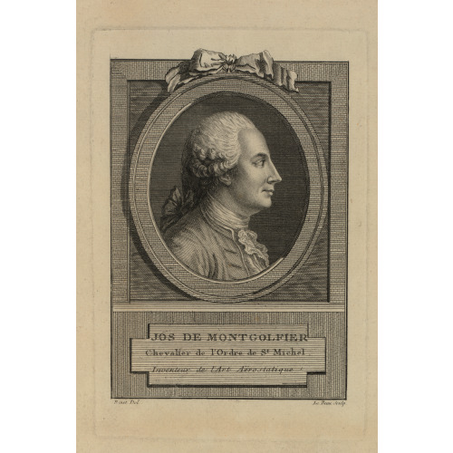 Jos. De Montgolfier, Chevalier De L'ordre De St. Michel, Inventeur De L'art Aerostatique, circa 1780