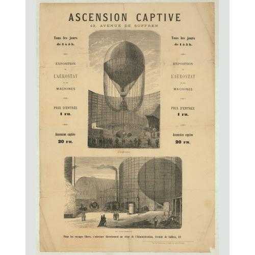 Ascension Captive. 42, Avenue De Suffren Tous Les Jours De 1 A 5 H. Exposition De L'aerostat Et...