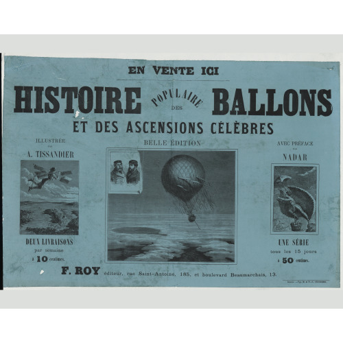 Histoire Populaire Des Ballons Et Des Ascensions Celebres, 1876