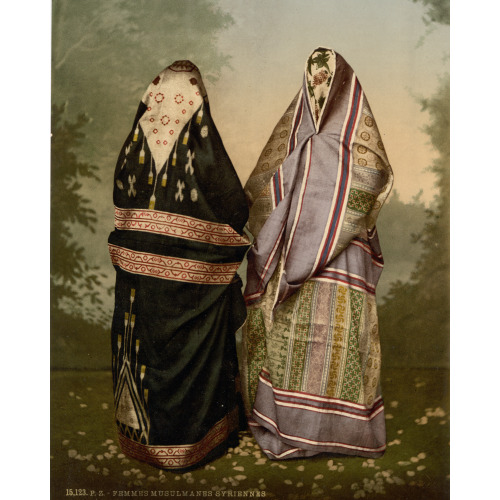 Mahomedan Women In Town Costume, Holy Land, circa 1890