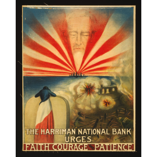 The Harriman National Bank Urges Faith, Courage, And Patience