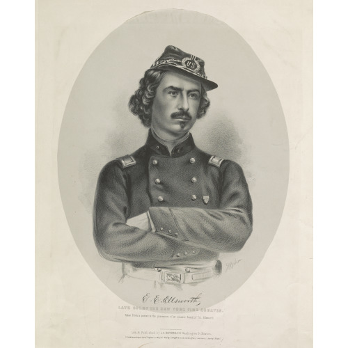 Colonel E. E. Ellsworth of the New York Fire Zouaves, circa 1861