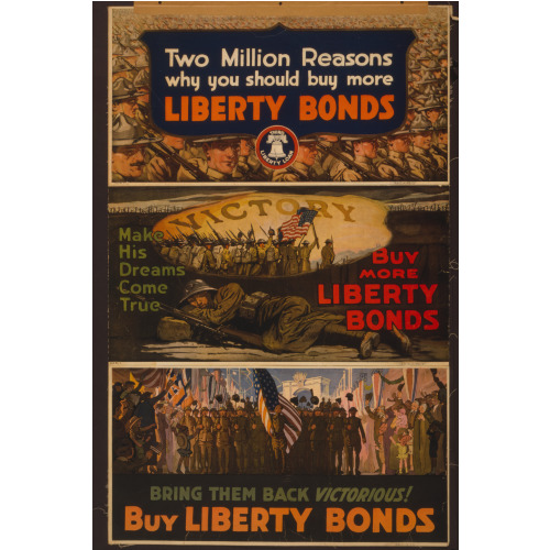 Make His Dreams Come True. Buy More Liberty Bonds, 1918