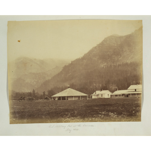 U.S. Military Post At The Cascades, May 1860