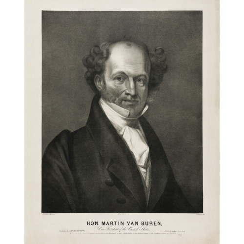Hon. Martin Van Buren, Vice President Of The United States, 1835